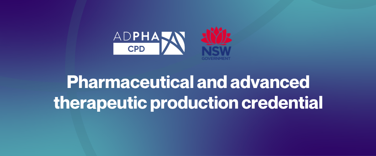  Pharmaceutical and advanced therapeutic production credential (December 2026)